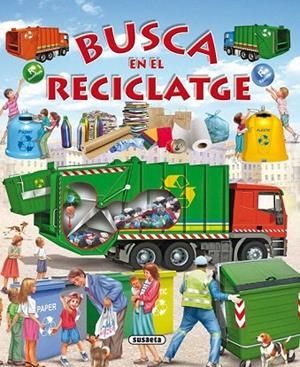 BUSCA EN EL RECICLATGE | 9788467731637 | TRUJILLO, EDUARDO | Llibreria La Gralla | Llibreria online de Granollers
