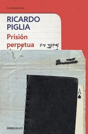 PRISIÓN PERPETUA (DEBOLSILLO CONTEMPORÁNEA) | 9788490326763 | PIGLIA, RICARDO | Llibreria La Gralla | Librería online de Granollers