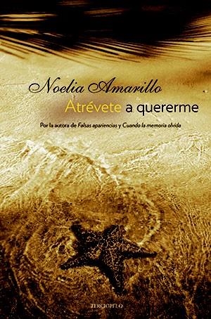 ATRÉVETE A QUERERME | 9788415410935 | AMARILLO, NOELIA | Llibreria La Gralla | Librería online de Granollers