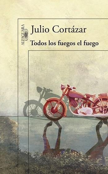 TODOS LOS FUEGOS EL FUEGO | 9788420416588 | CORTÁZAR, JULIO | Llibreria La Gralla | Librería online de Granollers