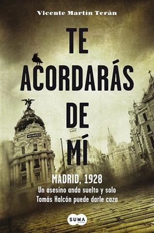 TE ACORDARÁS DE MÍ | 9788483655962 | MARTÍN , VICENTE | Llibreria La Gralla | Librería online de Granollers