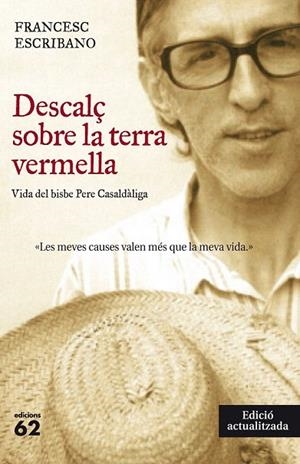 DESCALÇ SOBRE LA TERRA VERMELLA (NOVA EDICIÓ) | 9788429770995 | ESCRIBANO, FRANCESC | Llibreria La Gralla | Librería online de Granollers