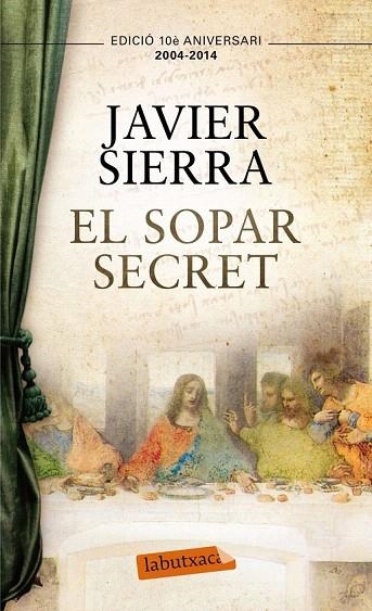 SOPAR SECRET, EL (LABUTXACA) | 9788499308050 | SIERRA, JAVIER | Llibreria La Gralla | Llibreria online de Granollers