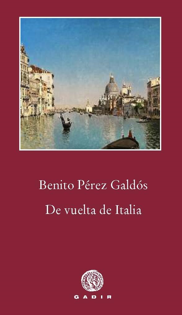 DE VUELTA DE ITALIA | 9788494179921 | PEREZ GALDOS, BENITO | Llibreria La Gralla | Librería online de Granollers