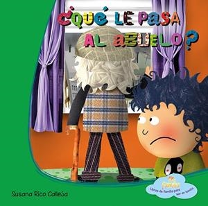 QUÉ LE PASA AL ABUELO? | 9788494144370 | RICO, SUSANA | Llibreria La Gralla | Librería online de Granollers