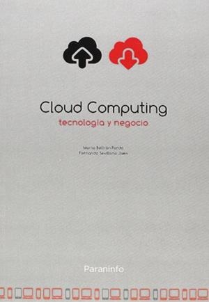 CLOUD COMPUTING, TECNOLOGÍA Y NEGOCIO  | 9788428335140 | PARDO, MARTA | Llibreria La Gralla | Librería online de Granollers