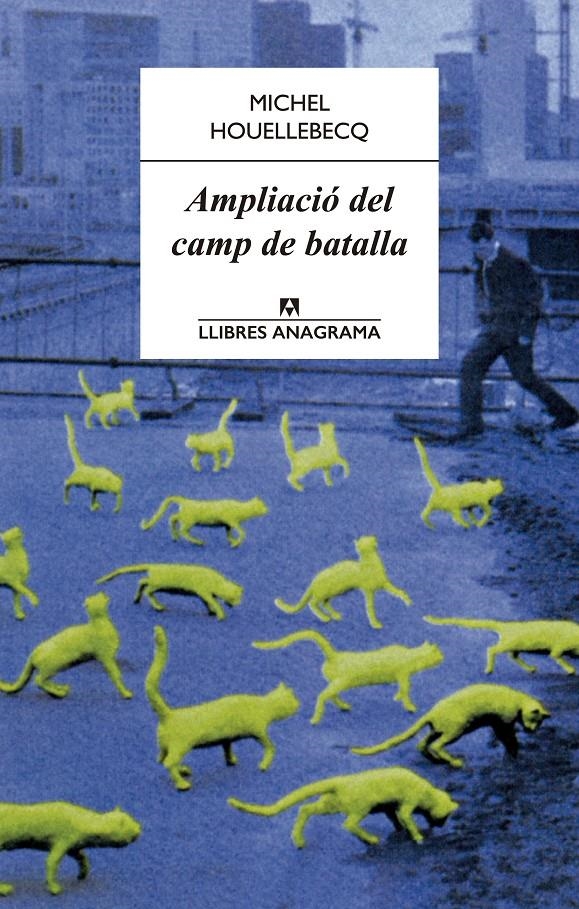 AMPLIACIÓ DEL CAMP DE BATALLA | 9788433915092 | HOUELLEBECQ, MICHEL | Llibreria La Gralla | Llibreria online de Granollers