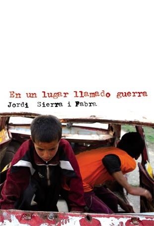 EN UN LUGAR LLAMADO GUERRA | 9788424646448 | SIERRA, JORDI | Llibreria La Gralla | Librería online de Granollers