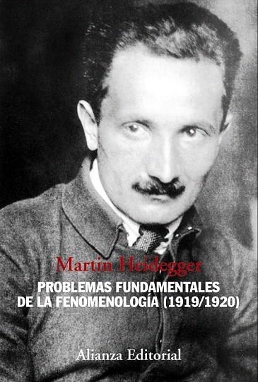 PROBLEMAS FUNDAMENTALES DE LA FENOMENOLOGÍA (1919/1920) | 9788420683713 | HEIDEGGER, MARTIN | Llibreria La Gralla | Llibreria online de Granollers