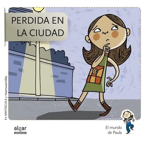 PERDIDA EN LA CIUDAD (EL MUNDO DE PAULA, 6) | 9788498455809 | SOLER COBO, TERESA/VIU RODRÍGUEZ, MARIA/NADO SANJUÁN, VÍCTOR | Llibreria La Gralla | Llibreria online de Granollers