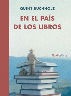 EN EL PAÍS DE LOS LIBROS | 9788415717881 | BUCHHOLZ, QUINT | Llibreria La Gralla | Llibreria online de Granollers