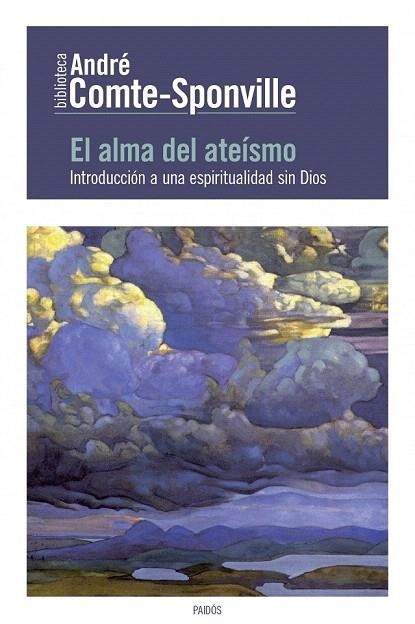 ALMA DEL ATEÍSMO, EL | 9788449329937 | COMTE-SPONVILLE, ANDRE | Llibreria La Gralla | Librería online de Granollers
