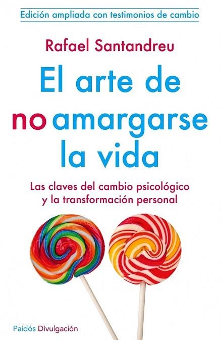 ARTE DE NO AMARGARSE LA VIDA, EL | 9788449329999 | SANTANDREU, RAFAEL | Llibreria La Gralla | Llibreria online de Granollers