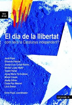 DIA DE LA LLIBERTAT | 9788489885738 | PUJOL, ENRIC | Llibreria La Gralla | Librería online de Granollers