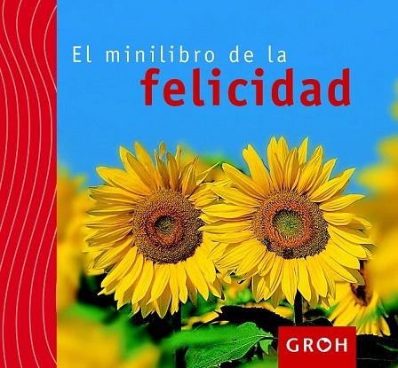 MINILIBRO DE LA FELICIDAD | 9788490680087 | Llibreria La Gralla | Librería online de Granollers