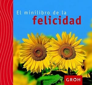 MINILIBRO DE LA FELICIDAD | 9788490680087 | Llibreria La Gralla | Llibreria online de Granollers
