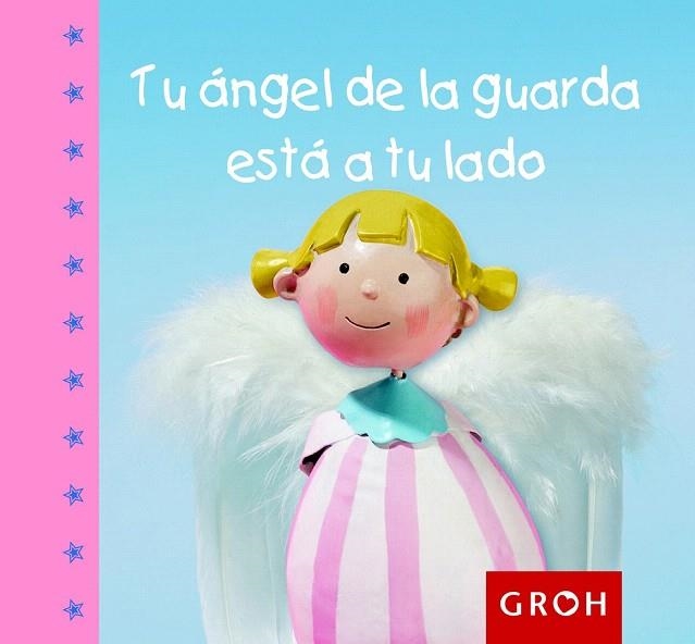 TU ÁNGEL DE LA GUARDA ESTÁ A TU LADO | 9788490680117 | Llibreria La Gralla | Librería online de Granollers