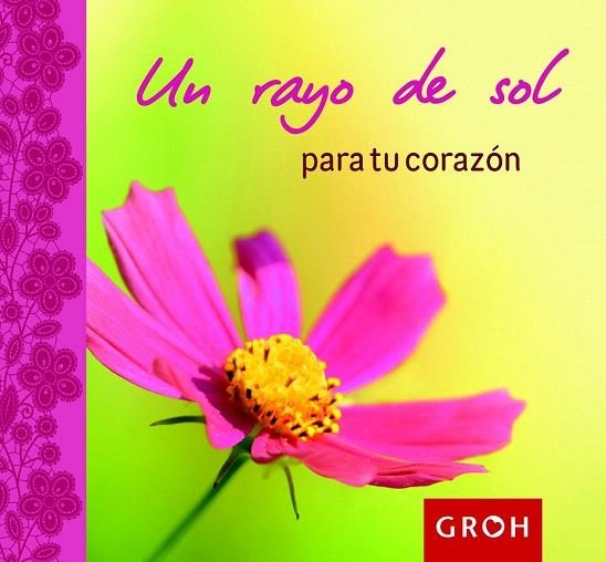 RAYO DE SOL PARA TU CORAZÓN, UN | 9788490680124 | Llibreria La Gralla | Librería online de Granollers