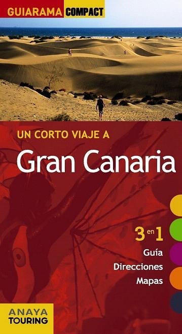 GRAN CANARIA (UN CORTO VIAJE A...) GUIARAMA 2014 | 9788499355986 | HERNÁNDEZ BUENO, MARIO/MARTÍNEZ I EDO, XAVIER | Llibreria La Gralla | Llibreria online de Granollers