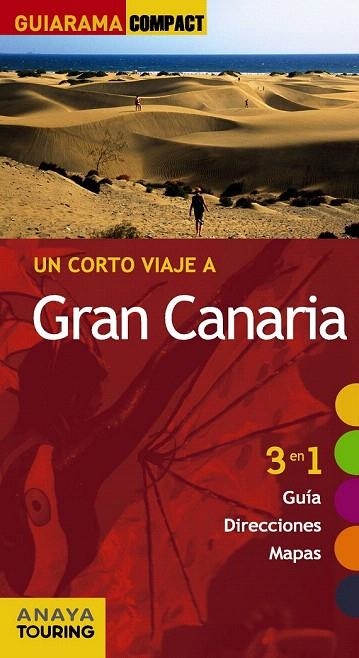 GRAN CANARIA (UN CORTO VIAJE A...) GUIARAMA 2014 | 9788499355986 | HERNÁNDEZ BUENO, MARIO/MARTÍNEZ I EDO, XAVIER | Llibreria La Gralla | Librería online de Granollers