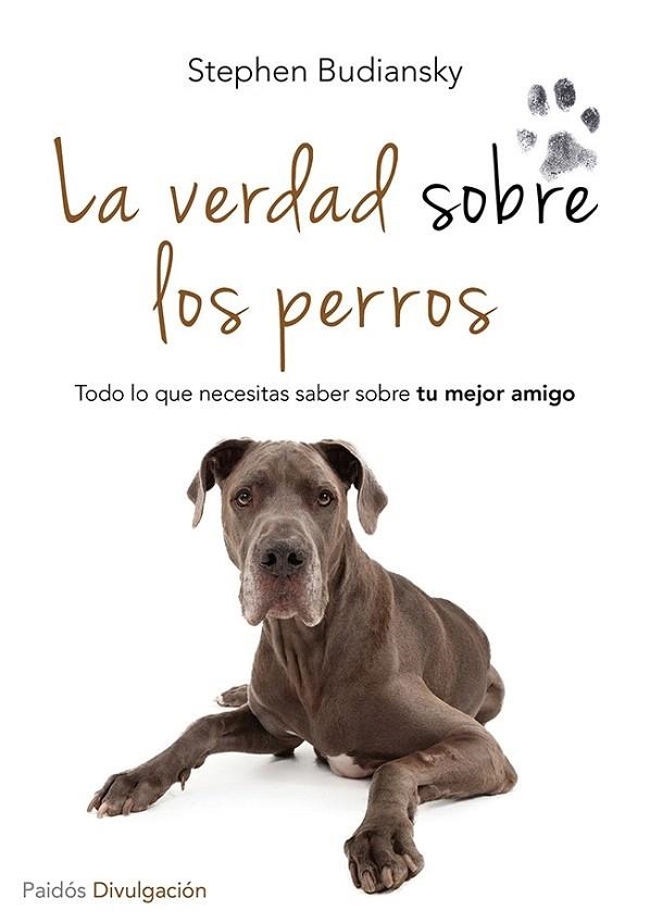 VERDAD SOBRE LOS PERROS, LA | 9788449329654 | BUDIANSKY, STEPHEN | Llibreria La Gralla | Librería online de Granollers