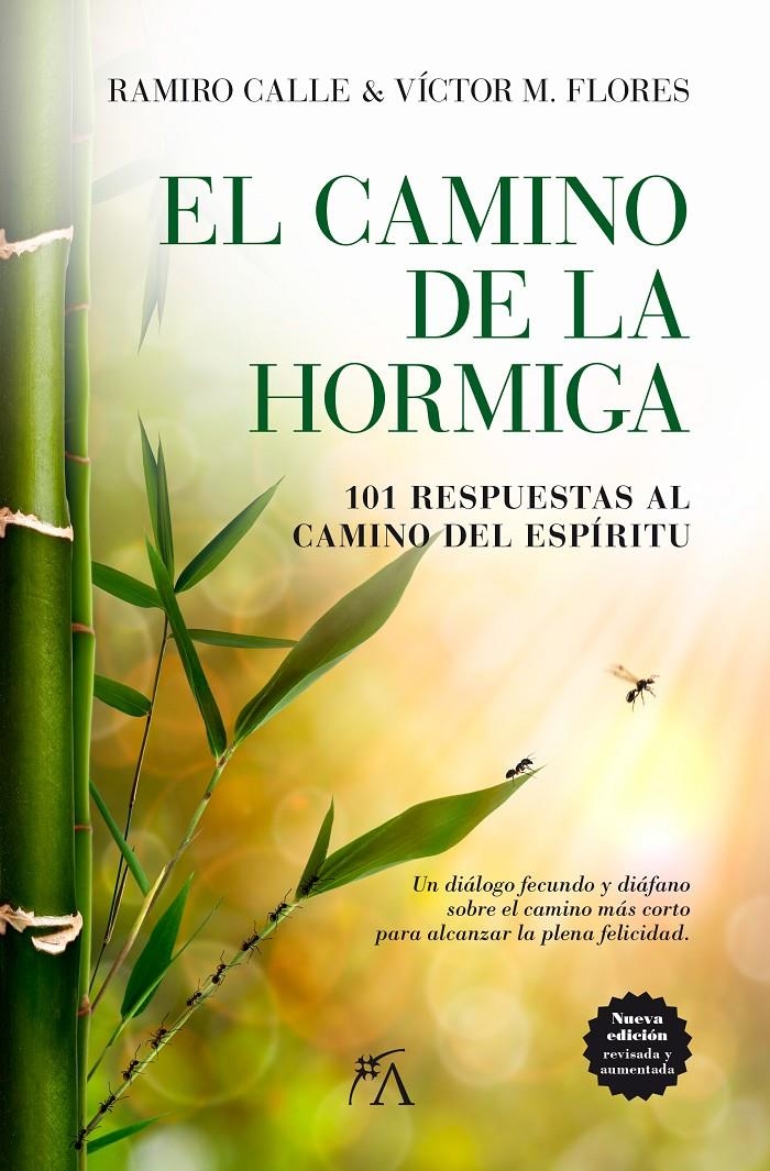 CAMINO DE LA HORMIGA, EL. 101 RESPUESTAS AL CAMINO DEL ESPÍRITU | 9788416002023 | CALLE CAPILLA, RAMIRO ANTONIO | Llibreria La Gralla | Librería online de Granollers