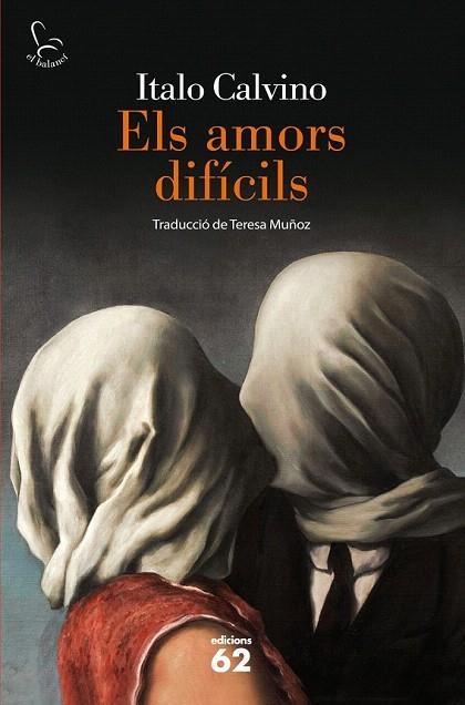 AMORS DIFÍCILS, ELS | 9788429772357 | CALVINO, ITALO | Llibreria La Gralla | Llibreria online de Granollers