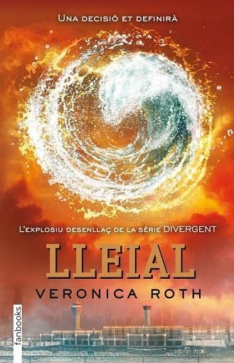 LLEIAL | 9788415745129 | ROTH, VERONICA | Llibreria La Gralla | Llibreria online de Granollers