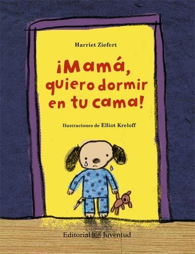 MAMA QUIERO DORMIR EN TU CAMA | 9788426140203 | ZIEFERT, HARRIET | Llibreria La Gralla | Librería online de Granollers