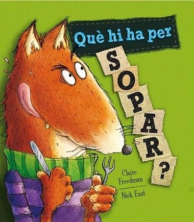 QUÈ HI HA PER SOPAR? | 9788448837815 | FREEDMAN,CLAIRE | Llibreria La Gralla | Librería online de Granollers