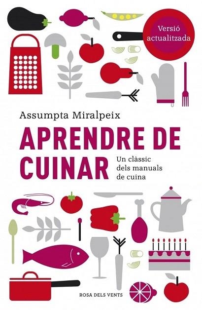 APRENDRE DE CUINAR | 9788415961048 | MIRALPEIX, ASSUMPTA | Llibreria La Gralla | Librería online de Granollers