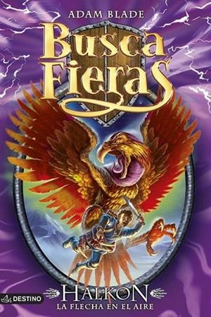HALKON LA FLECHA EN EL AIRE (BUSCA FIERAS 269 | 9788408124276 | BLADE, ADAM | Llibreria La Gralla | Librería online de Granollers