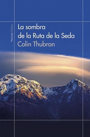 SOMBRA DE LA RUTA DE LA SEDA, LA | 9788499422855 | THUBRON, COLLIN | Llibreria La Gralla | Librería online de Granollers