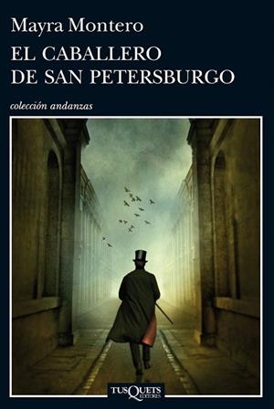 CABALLERO DE SAN PETERSBURGO, EL | 9788483838174 | MONTERO, MAYRA | Llibreria La Gralla | Librería online de Granollers