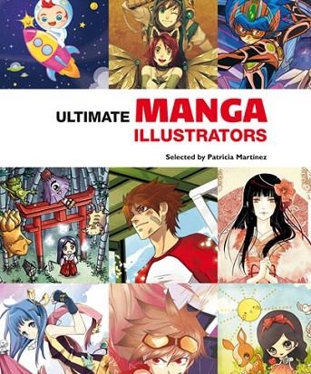 ULTIMATE  MANGA ILLUSTRATORS | 9788415829508 | INSTITUTO MONSA DE EDICIONES, S.A. | Llibreria La Gralla | Llibreria online de Granollers