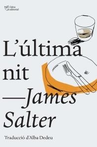 ÚLTIMA NIT, L' | 9788494216008 | SALTER, JAMES | Llibreria La Gralla | Llibreria online de Granollers