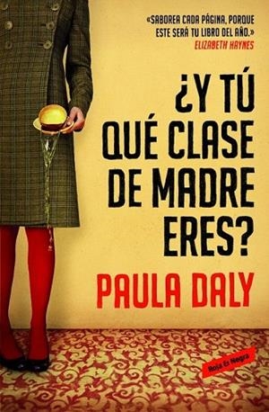 Y TÚ QUÉ CLASE DE MADRE ERES? | 9788439728191 | DALY, PAULA | Llibreria La Gralla | Llibreria online de Granollers