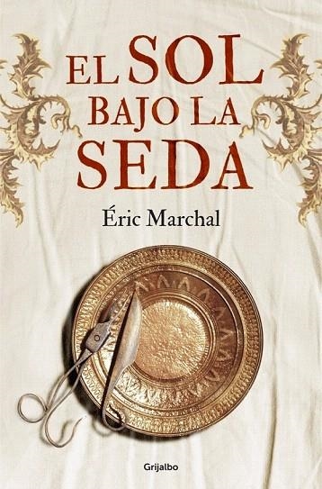 SOL BAJO LA SEDA, EL | 9788425349744 | MARCHAL, ÉRIC | Llibreria La Gralla | Llibreria online de Granollers