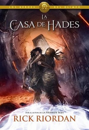 CASA DE HADES, LA (LOS HÉROES DEL OLIMPO 4) | 9788490430910 | RIORDAN, RICK | Llibreria La Gralla | Llibreria online de Granollers