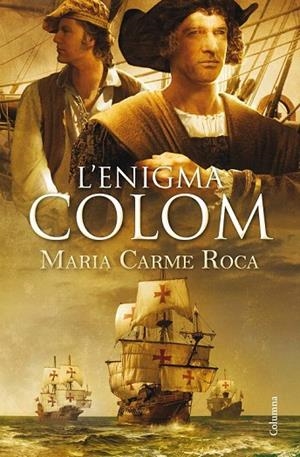 ENIGMA COLOM, L' | 9788466418164 | ROCA, MARIA CARME | Llibreria La Gralla | Librería online de Granollers