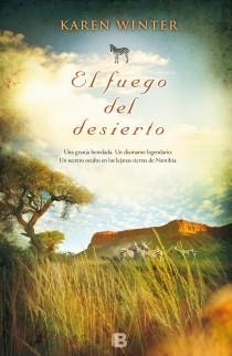 FUEGO DEL DESIERTO, EL | 9788466654241 | WINTER, KAREN | Llibreria La Gralla | Librería online de Granollers