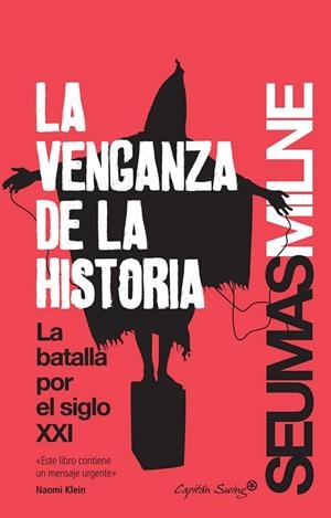 VENGANZA DE LA HISTORIA, LA | 9788494169083 | MILNE, SEUMAS | Llibreria La Gralla | Llibreria online de Granollers