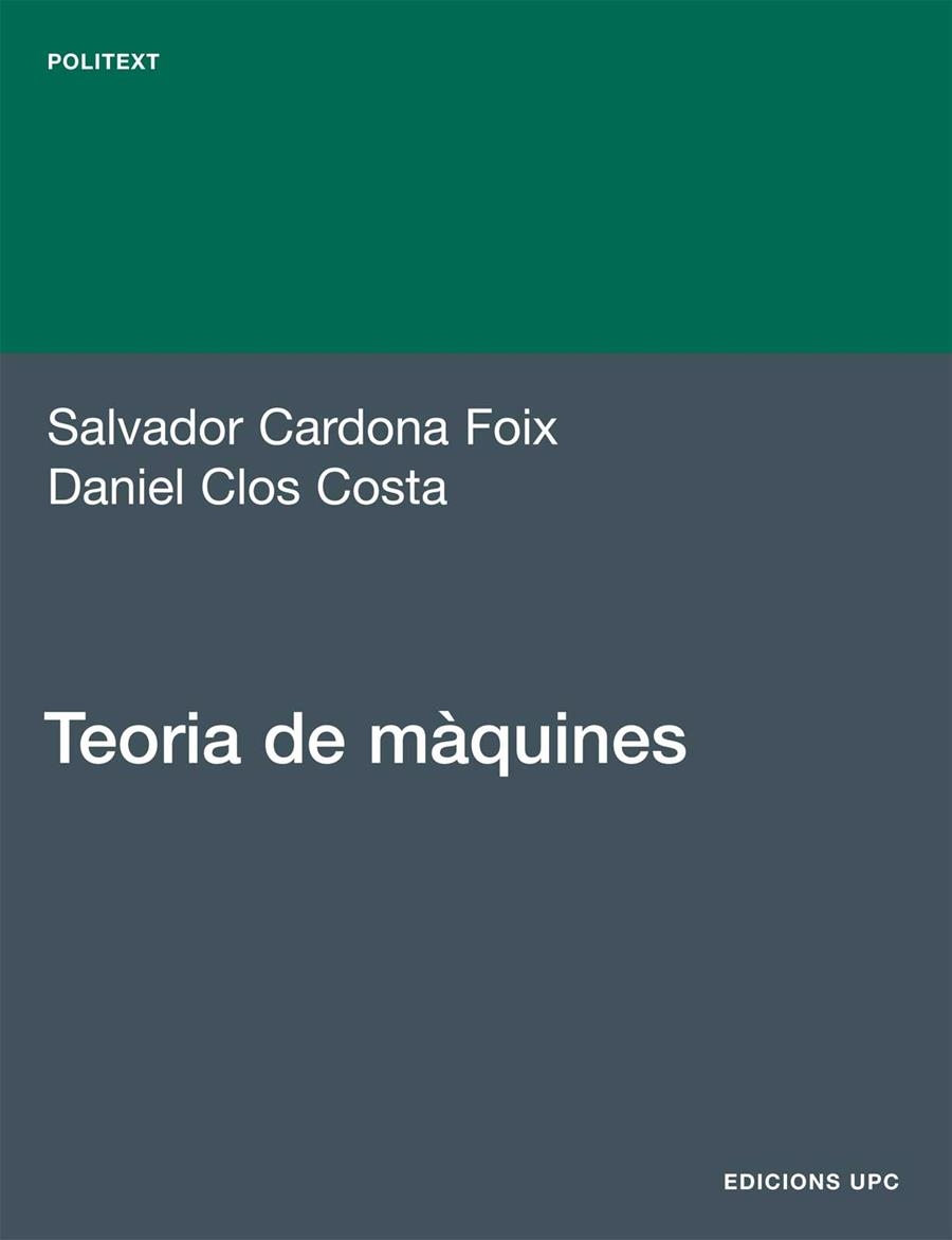 TEORIA DE MÀQUINES | 9788483019634 | CARDONA; CLOS | Llibreria La Gralla | Librería online de Granollers