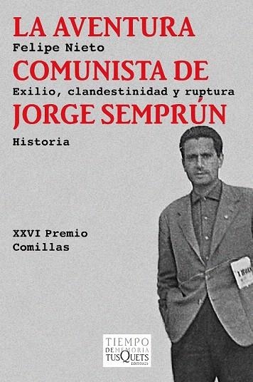 AVENTURA COMUNISTA DE JORGE SEMPRÚN, LA | 9788483838211 | NIETO, FELIPE | Llibreria La Gralla | Librería online de Granollers