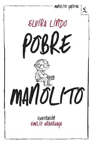 POBRE MANOLITO | 9788432214981 | LINDO, ELVIRA | Llibreria La Gralla | Librería online de Granollers