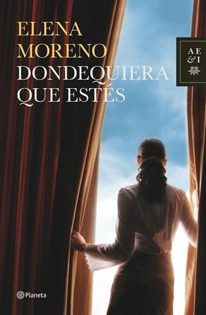 DONDEQUIERA QUE ESTÉS | 9788408124719 | MORENO, ELENA | Llibreria La Gralla | Librería online de Granollers