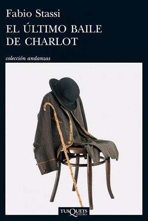 ÚLTIMO BAILE DE CHARLOT, EL | 9788483838181 | STASSI, FABIO | Llibreria La Gralla | Llibreria online de Granollers