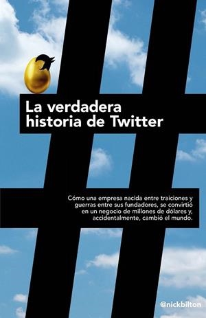 VERDADERA HISTORIA DE TWITTER, LA | 9788498752779 | BILTON, NICK  | Llibreria La Gralla | Llibreria online de Granollers
