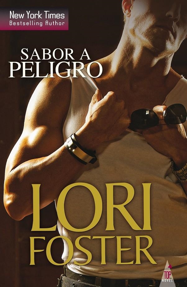 SABOR A PELIGRO | 9788468740751 | FOSTER, LORI | Llibreria La Gralla | Librería online de Granollers