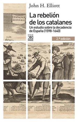 REBELIÓN DE LOS CATALANES, LA (2.ª EDICIÓN) | 9788432316449 | ELLIOTT, JOHN H. | Llibreria La Gralla | Librería online de Granollers